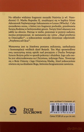 Idźcie Do Józefa!. Medytacje na Uroczystość Świętego Józefa Oblubieńca Najświętszej Maryi Panny [KSIĄŻKA]