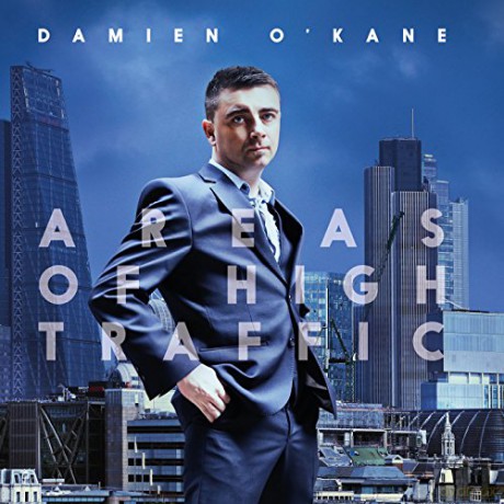 Damien O'Kane: Areas of High Traffic [CD]