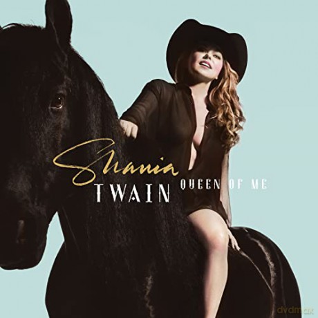 Shania Twain: Queen Of Me [CD]