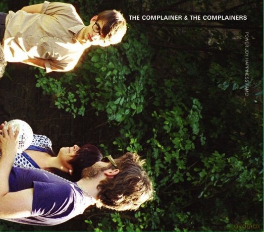 The Complainer: Power Joy Happines Fame! [CD]