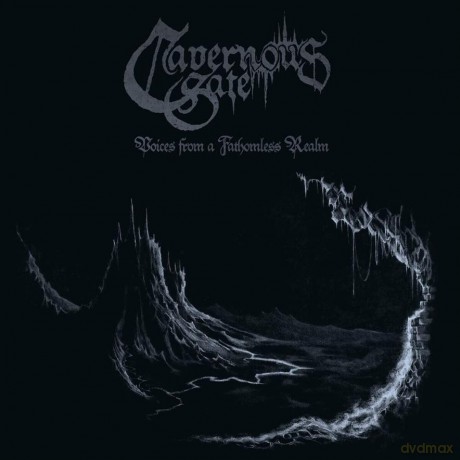 Cavernous Gate: Voices From A Fathomless Realm (digipack) [CD]