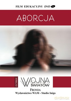 Wojna Światów - Aborcja [DVD]