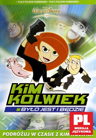 Kim Kolwiek: Było, jest i będzie (Disney) [DVD]