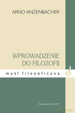 Wprowadzenie Do Filozofii - Arno Anzenbacher [KSIĄŻKA]