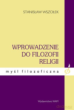 Wprowadzenie Do Filozofii Religii [KSIĄŻKA]