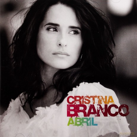 Cristina Branco: Abril [CD]