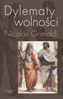 Dylematy Wolności - Nicolas Grimaldi [KSIĄŻKA]
