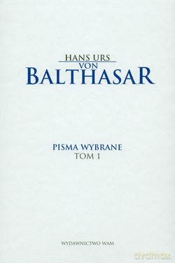 Pisma Wybrane. Tom I. Pisma filozoficzne [KSIĄŻKA]