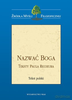 Nazwać Boga. Teksty Paula Ricoeura [KSIĄŻKA]
