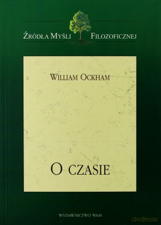 O Czasie - William Ockham [KSIĄŻKA]