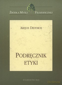 Podręcznik Etyki - Arejos Didymos [KSIĄŻKA]