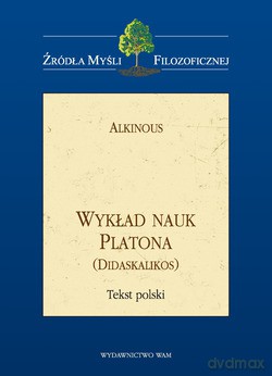 Wykład Nauk Platona. Didaskalikos [KSIĄŻKA]