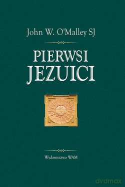 Pierwsi Jezuici [KSIĄŻKA]