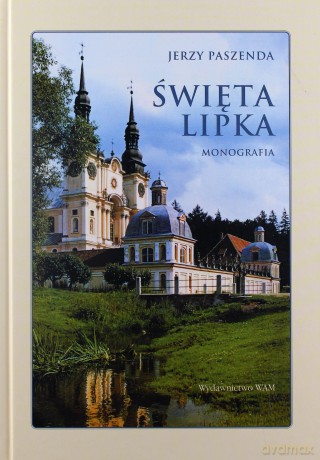 Święta Lipka. Monografia [KSIĄŻKA]