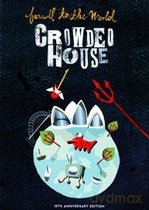 Crowded House: Farewell To The World [2DVD]