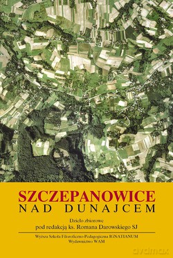 Szczepanowice Nad Dunajcem - Roman Darowski SJ [KSIĄŻKA]