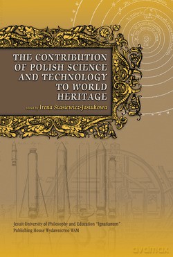 The Contribution Of Polish Science And Technology To World Heritage [KSIĄŻKA]