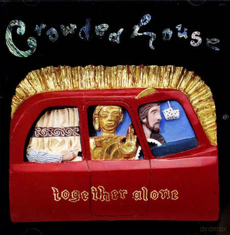 Crowded House: Together Alone [CD]