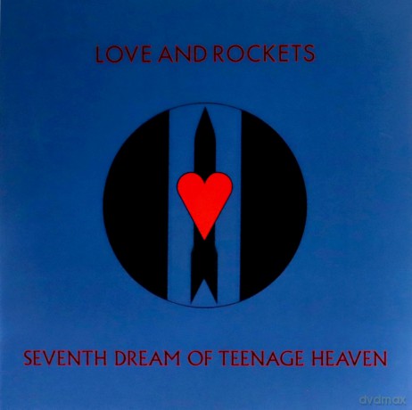 Love And Rockets: Seventh Dream Of Teenage Heaven [Winyl]
