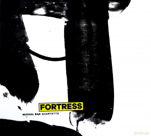Michal Bak Quartetto: Fortress [CD]