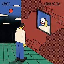 Szatt: Gonna Be Fine [CD]