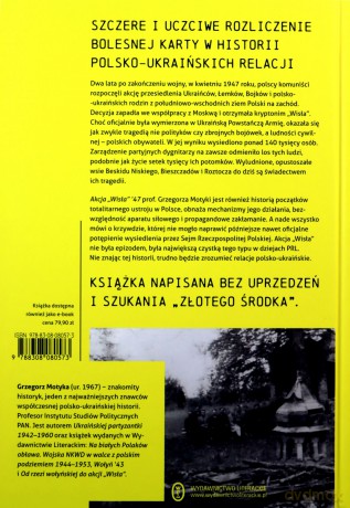 Akcja Wisła '47. Komunistyczna czystka etniczna - Grzegorz Motyka [KSIĄŻKA]