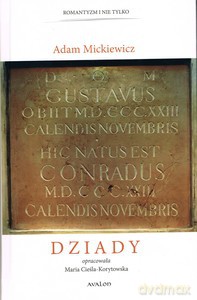 Dziady - Adam Mickiewicz [KSIĄŻKA]