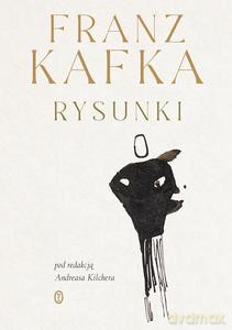 Franz Kafka. Rysunki - Franz Kafka [KSIĄŻKA]