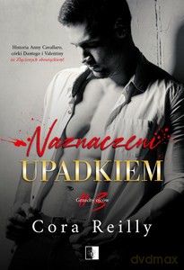 Grzechy ojców (Tom 3) Naznaczeni upadkiem - Cora Reilly [KSIĄŻKA]