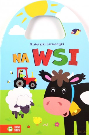 Historyjki harmonijki. Na wsi [KSIĄŻKA]