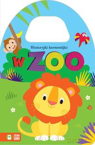 Historyjki harmonijki. W zoo [KSIĄŻKA]