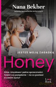 Jesteś moją zagadką. Honey - Nana Bekher [KSIĄŻKA]