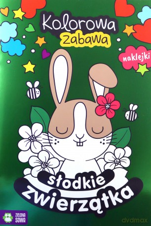 Kolorowa zabawa. Słodkie zwierzątka [KSIĄŻKA]