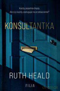 Konsultantka - Ruth Heald [KSIĄŻKA]