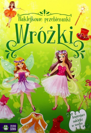 Naklejkowe przebieranki. Wróżki [KSIĄŻKA]