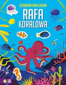Ozdabiam naklejkami. Rafa koralowa [KSIĄŻKA]