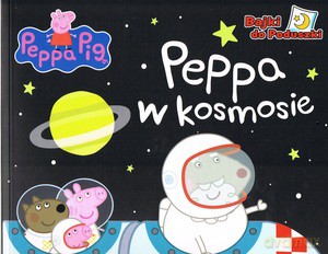 Peppa Pig Peppa w kosmosie [KSIĄŻKA]