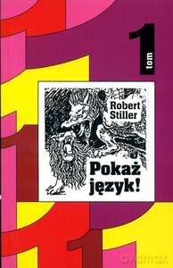 Pokaż język! - Robert Stiller [KSIĄŻKA]