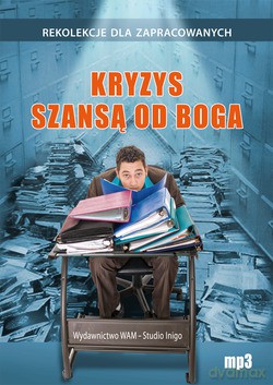 Kryzys Szansą Od Boga [CD]