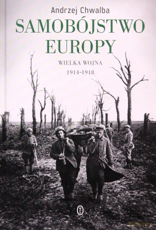 Samobójstwo Europy - Andrzej Chwalba [KSIĄŻKA]