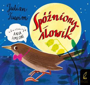 Spóźniony słowik - Julian Tuwim [KSIĄŻKA]