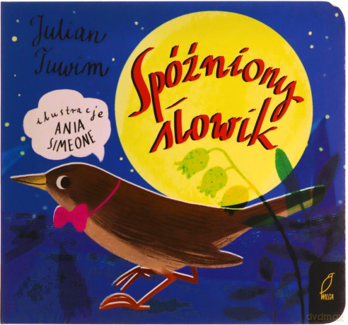 Spóźniony słowik - Julian Tuwim [KSIĄŻKA]