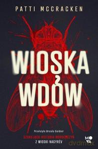 Wioska wdów. Szokująca historia morderczyń... - Patti McCracken [KSIĄŻKA]