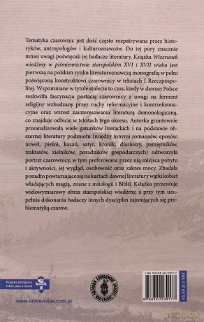 Wizerunek wiedźmy w piśmiennictwie staropolskim XVI i XVII wieku - Sabina Kowalczyk [KSIĄŻKA]