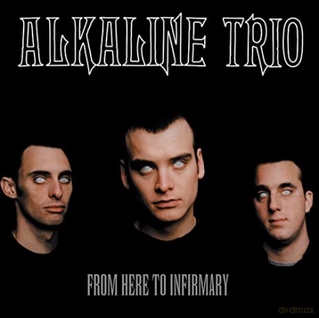 Alkaline Trio: From Here To Infirmary [Winyl]