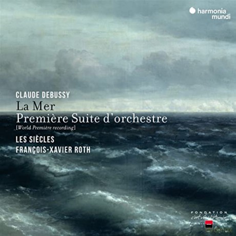 Debussy: La Mer Suite D Orchestre Les Siecles Roth (digipack) [CD]