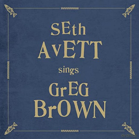 Seth Avett: Seth Avett Sings Greg Brown (digipack) [CD]