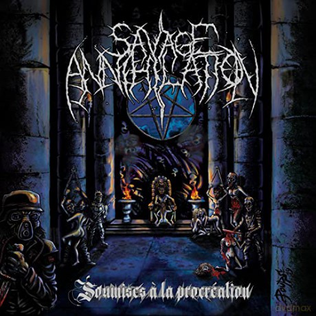 Savage Annihilation: Soumises A La Procreation (digipack) [CD]