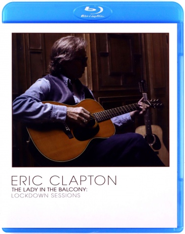 Eric Clapton: The Lady In The Balcony: Lockdown Sessions [Blu-Ray]