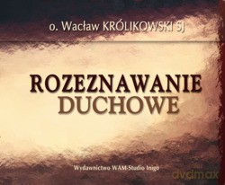 Rozeznawanie Duchowe - Wacław Królikowski SJ [6CD]